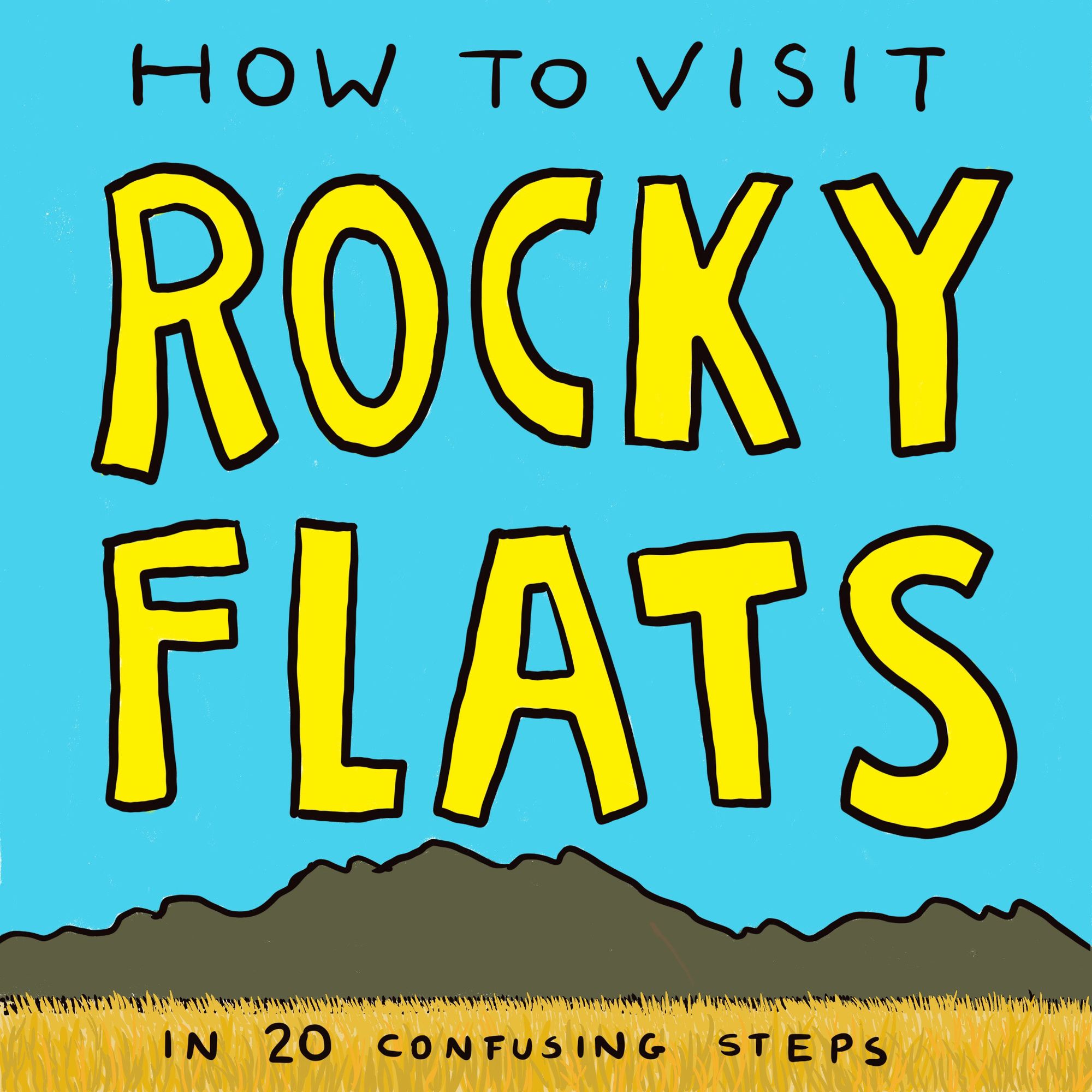 How To Visit Rocky Flats in 20 Confusing Steps